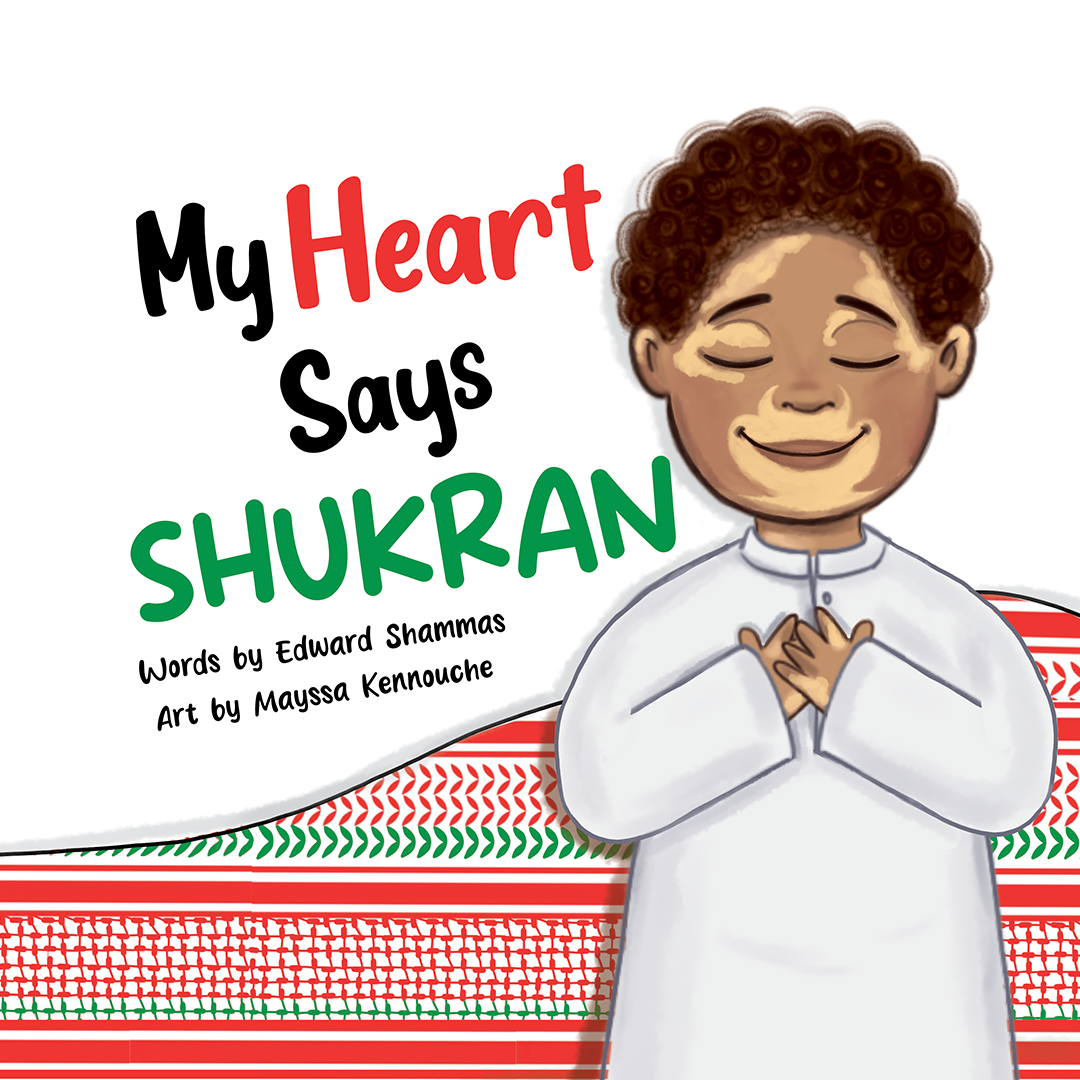 My Heart Says Shukran