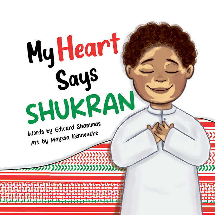 My Heart Says Shukran